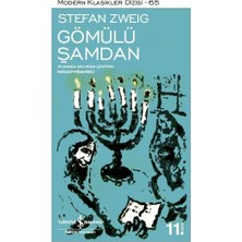 İş Bankası Kültür Yayınları Gömülü Şamdan - Stefan Zweig Türkçe Basım Normal Boy Yayınevi: Türkiye İş Bankası