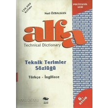 Alfa Yayınları Teknik Terimler Sözlüğü Türkçe İngilizce - Nuri Özbalkan