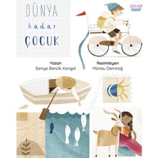 Turta Kitap Akademi Artı Yayıncılık Dünya Kadar Çocuk - Saniye Bencik Kangal 6 - 8 Yaş İçin Çocuk Öykü