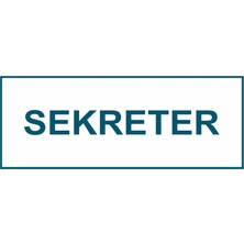 Ferizli Reklam Sekreter Kapı Isimliği Yönlendirme Levhası - Iş Güvenliği Levhaları – Uyarı ve Ikaz Tabelaları (25X10 Cm)