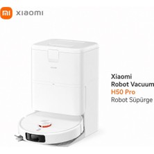 Xiaomi Robot Vacuum H50 Pro Robot Süpürge Otomatik Boşaltma Istasyonlu Lds Lazer Navigasyon Haritalama Akıllı Mop Özellikli Beyaz