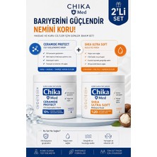 Chika Med + Ceramide Protect + Shea Ultra Soft 2’li Set – Yoğun Nem & Güçlü Bariyer