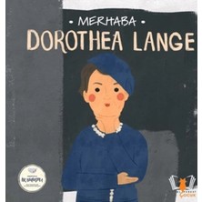 Merhaba Dorothea Lange Sanatçıyla Ilk Buluşma