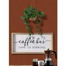 Wooden Factory Ahşap Çerçeve Kahve Köşesi Coffee Bar Love Is Brewing 40x20 cm Mutfak Temalı