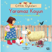 İş Bankası Kültür Yayınları Çiftlik Öyküleri Yaramaz Koyun - Heather Amery 3 - 5 Yaş Masal & Öykü Kitabı Ciltsiz