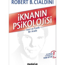 MediaCat Kitapları İknanın Psikolojisi - Robert B. Cialdini, İkna Süreci Üzerine Detaylı Araştırma