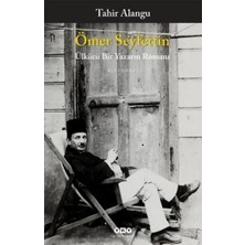 TeknoKapsül Ömer Seyfettin - Ülkücü Bir Yazarın Romanı