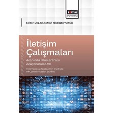 Eğitim Yayınevi Iletişim Çalışmaları Alanında Uluslararası Araştırmalar - 7