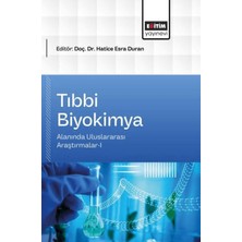 Eğitim Yayınevi Tıbbi Biyokimya Alanında Uluslararası Araştırmalar - 1