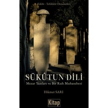 Kitap Dünyası Sükutun Dili Mezar Yazıları ve Bir Ruh Muhasebesi