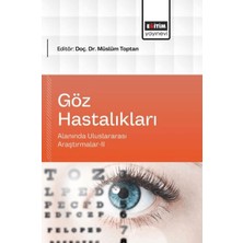 Eğitim Yayınevi Göz Hastalıkları Alanında Uluslararası Araştırmalar - 2