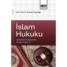 Eğitim Yayınevi Islam Hukuku Alanında Uluslararası Araştırmalar - 3