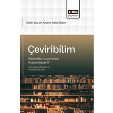 Eğitim Yayınevi Çeviribilim Alanında Uluslararası Araştırmalar - 2