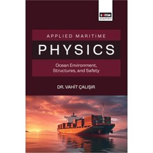Eğitim Yayınevi Applied Maritime Physics Ocean Environment, Structures, And Safety