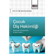 Eğitim Yayınevi Çocuk Diş Hekimliği Alanında Uluslararası Araştırmalar - 1