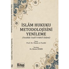 Kitap Dünyası Islam Hukuku Metodolojisini Yenileme