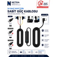 Netra Teknoloji Güvenlik Park Modu Kablosu Type-C Araç Içi Kamera Park Modu Akü Bağlantı Kablosu (24 Saat Kayıt)