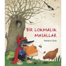 Yapı Kredi Yayınları Bir Lokmalık Masallar - Feridun Oral Eğlenceli Masallar