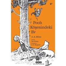 Yapı Kredi Yayınları Yapı Kredi Çocuk Öykü Pooh Köşesindeki Ev A.A. Milne 192 Sayfa Türkçe Kitap