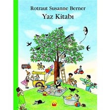 Kuraldışı Yayınevi Yaz Kitabı Rotraut Susanne Berner Çocuklar İçin Eğlenceli Öyküler