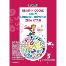Altın Nokta Yayınevi 3. Sınıf Olimpik Çocuk Bilsem Kanguru Olimpiyat Zeka Kitabı Tamamı Çözümlü 144 Sayfa Yazar: Komisyon 9 - 12 Yaş