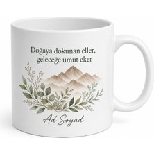 Tupya Gift Kişiye Özel Doğa Dostu Mesajlı Kupa Bardak | Isimli Hediye