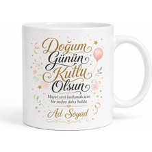 Tupya Gift Doğum Günü Hediyesi Ingilizce Baskılı Seramik Kupa Bardak