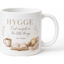 Tupya Gift Hygge Yazılı Rahatlık Ingilizce Kupa Bardak Özel Tasarım Hediye Mug