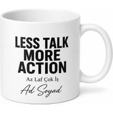 Tupya Gift Less Talk More Action Yazılı Az Laf Çok Iş Ingilizce Kahve Kupası Hediye