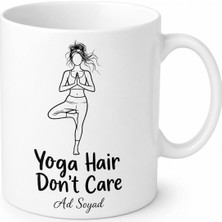 Tupya Gift Yoga Hair Don't Care Yazılı Kupa Yoga Severlere Özel Hediye Bardak