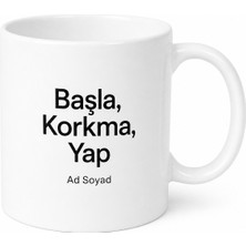 Tupya Gift Minimal Motivasyon Yazılı Kupa Bardak Özel Tasarım Ilham Verici Hediye