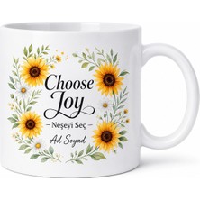 Tupya Gift Choose Joy Temalı Neşeyi Seç Özel Tasarım Porselen Kupa Bardak Hediye