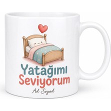Tupya Gift Yatağımı Seviyorum Yazılı Kupa Bardak Hediye