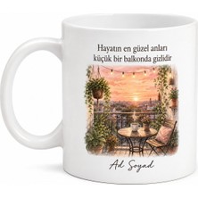 Tupya Gift Balkon Keyfi Için Özel Baskılı Kupa Bardak Hediye Porselen Mug