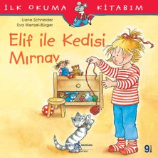 İş Bankası Kültür Yayınları Elif İle Kedisi Mırnav İlk Okuma Kitabım Liane Schneider 6 - 8 Yaş Aralığı