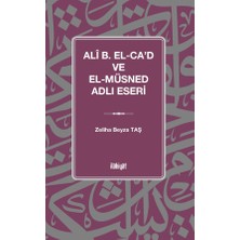 İlahiyat Yayınları Alî B. El Caʿd ve El Müsned Adlı Eseri