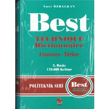 Alfa Yayınları Best Technique Dictionnaire ( Best Teknik Terimler Sözlüğü ) Fransızca-Türkçe 2.baskı 170.000 Kelime Politeknik Seri