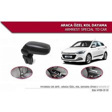 Hyundai I20 2015- Model Araca Özel Kol Dayama Niken