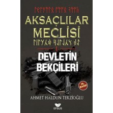 Efsus Yayınları Aksaçlılar Meclisi 1 - Devletin Bekçileri
