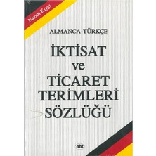 Abc Yayın Grubu Almanca - Türkçe Iktisat ve Ticaret Terimleri Sözlüğü - Nazım Kıygı