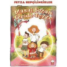 Masal Bozan Feride Teyze
