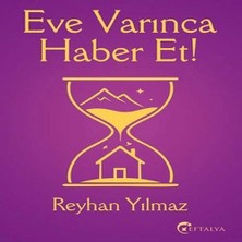 Eftalya Kitap Eve Varınca Haber Et