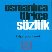 Bilgi Yayınevi Osmanlıca Türkçe Sözlük