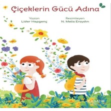 Çiçeklerin Gücü Adına