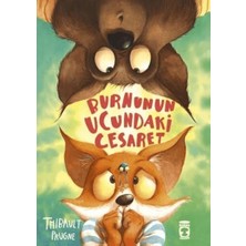 Timaş Çocuk Burnunun Ucundaki Cesaret
