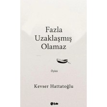 Şule Yayınları Fazla Uzaklaşmış Olamaz