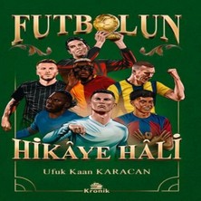 Kronik Çocuk Futbolun Hikâye Hâli