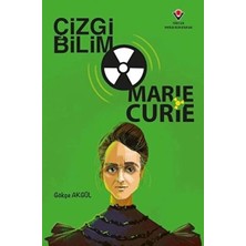 Tübitak Popüler Bilim Kitapları Çizgi Bilim - Marie Curie