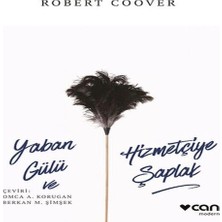 Yaban Gülü ve Hizmetçiye Şaplak