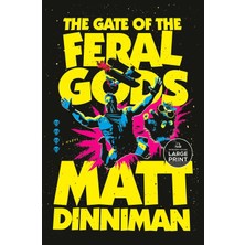 The Gate Of The Feral Gods